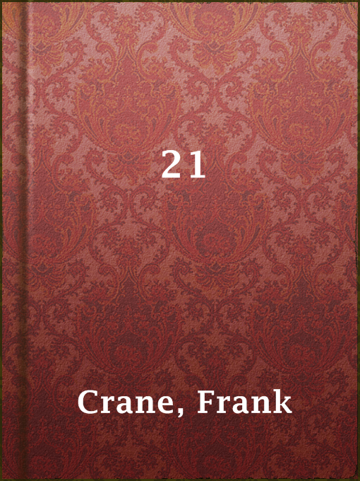 Title details for 21 by Frank Crane - Available